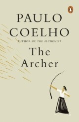 The Archer by Paulo Coelho – Knopf Publishing Group